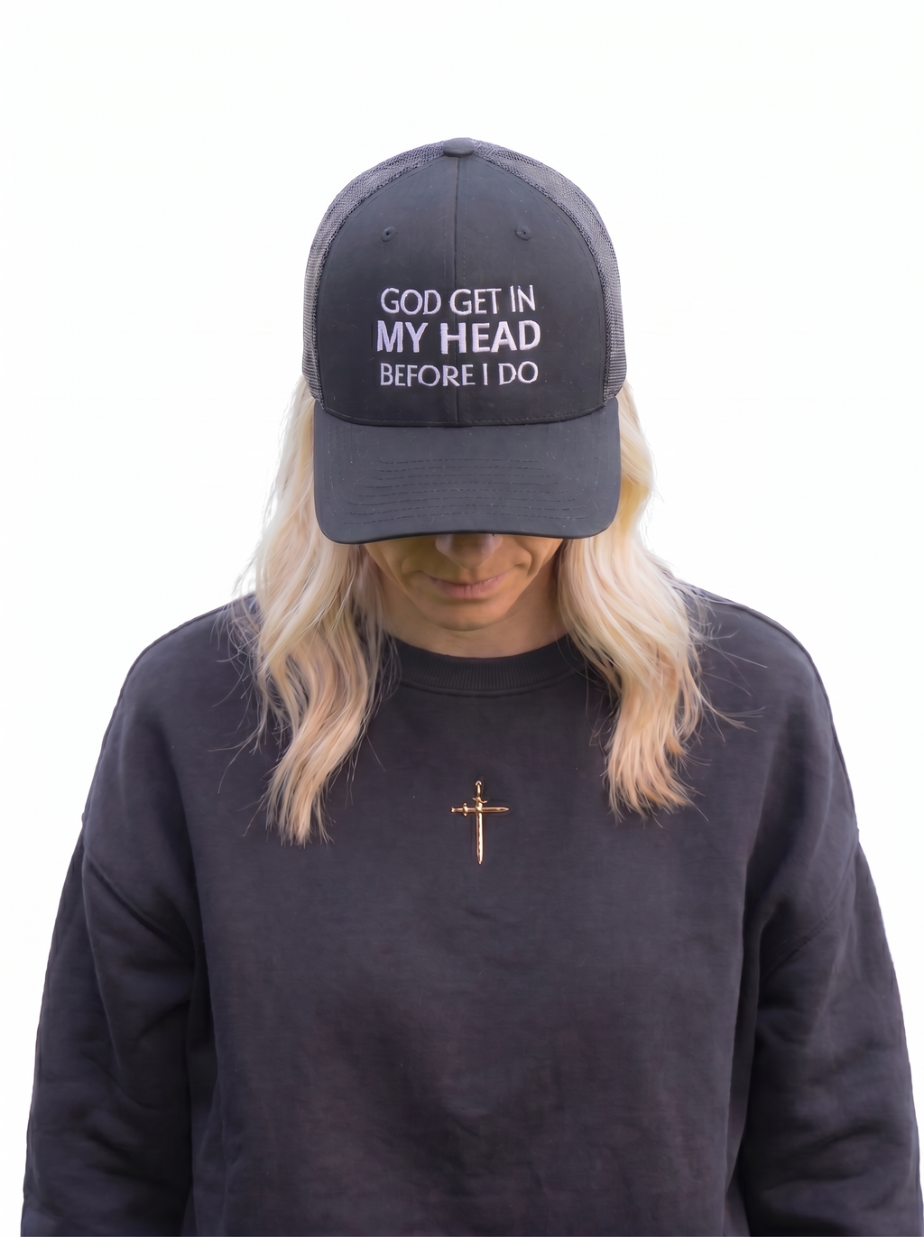 God Get In My Head Before I Do Hat