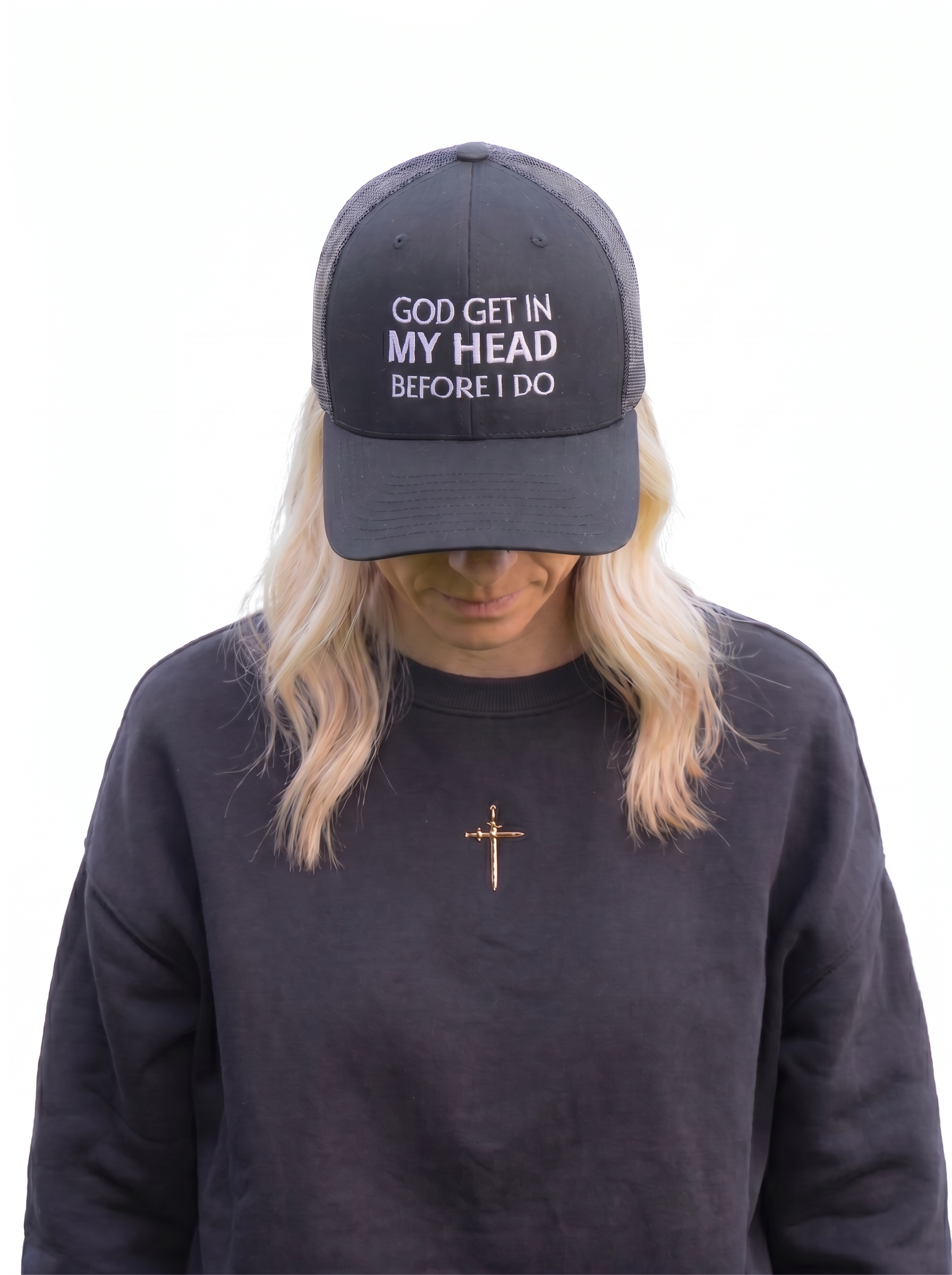 God Get In My Head Before I Do Hat
